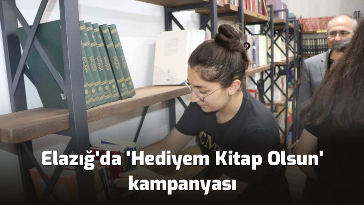 Elazığ'da 'Hediyem Kitap Olsun' kampanyası